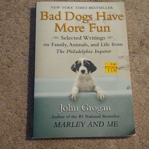 Bad dogs have more fun